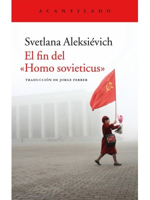 FIN DEL "HOMO SOVIETICUS", EL
