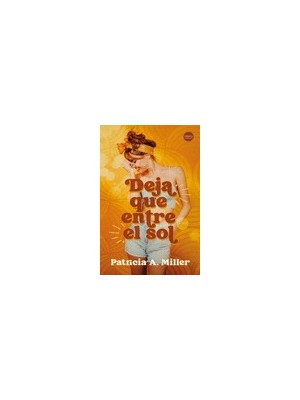 DEJA QUE ENTRE EL SOL