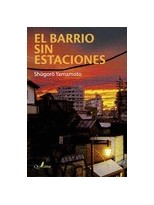 BARRIO SIN ESTACIONES, EL