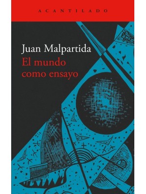 MUNDO COMO ENSAYO, EL