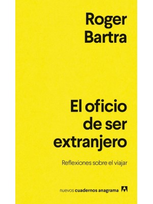 OFICIO DE SER EXTRANJERO, EL