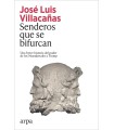 SENDEROS QUE SE BIFURCAN