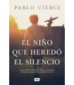 NIÑO QUE HEREDÓ EL SILENCIO, EL