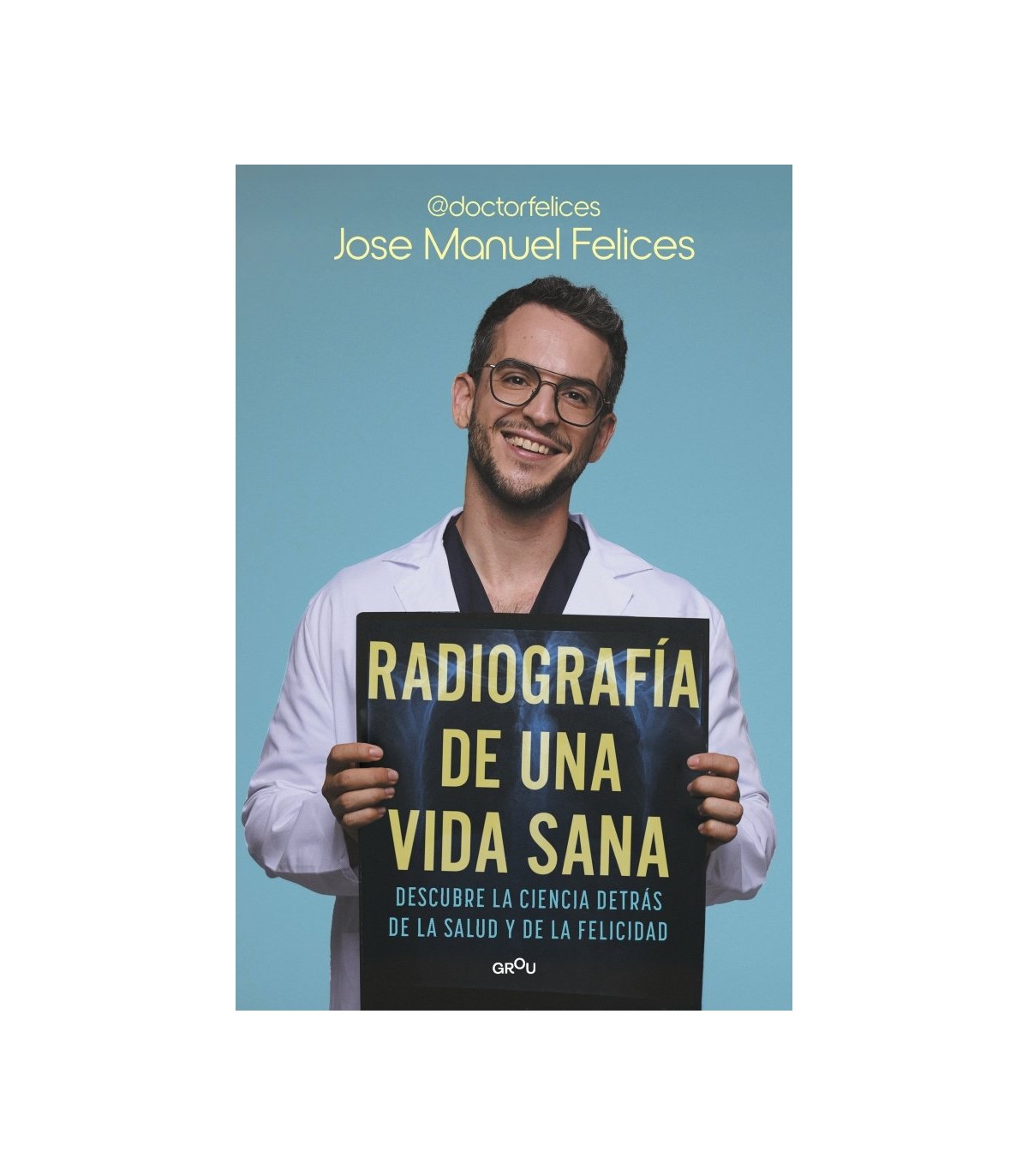 RADIOGRAFÍA DE UNA VIDA SANA
