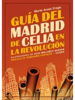 GUÍA DEL MADRID DE CELIA EN LA REVOLUCIÓN