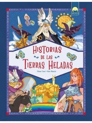 HISTORIAS DE LAS TIERRAS HELADAS