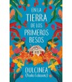 EN LA TIERRA DE LOS PRIMEROS BESOS