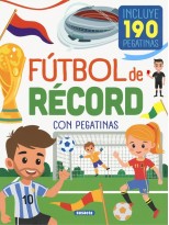 FÚTBOL DE RÉCORD CON PEGATINAS