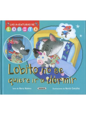 LOBITO NO SE QUIERE IR A DORMIR
