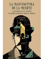 MANUFACTURA DE LA MUERTE, LA