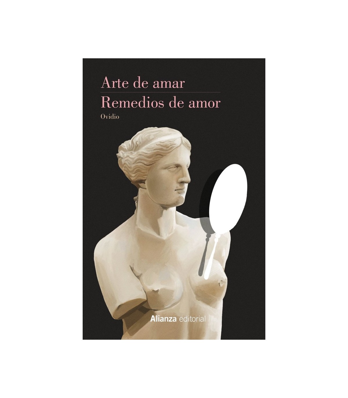 ARTE DE AMAR. REMEDIOS DE AMOR