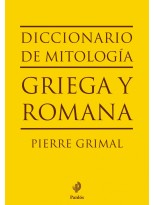 DICCIONARIO DE MITOLOGÍA GRIEGA Y ROMANA