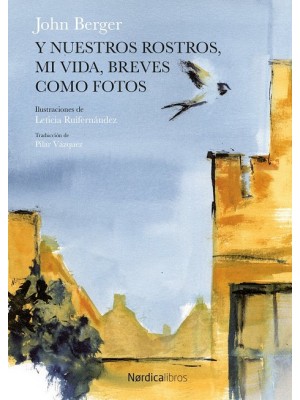 Y NUESTROS ROSTROS, MI VIDA, BREVES COMO FOTOS