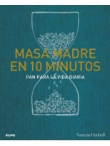 MASA MADRE EN 10 MINUTOS