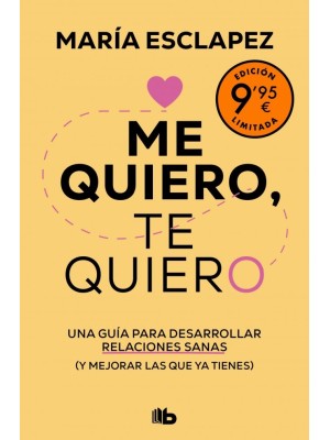 ME QUIERO, TE QUIERO (EDICIÓN LIMITADA)