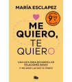 ME QUIERO, TE QUIERO (EDICIÓN LIMITADA)