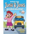 JUNIE B. JONES Y EL AUTOBÚS APESTOSO (JUNIE B. JONES [EL CÓMIC])