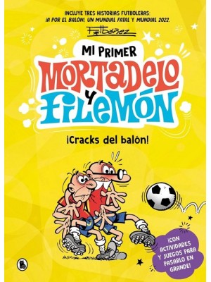 MI PRIMER MORTADELO Y FILEMÓN - ¡CRACKS DEL BALÓN!