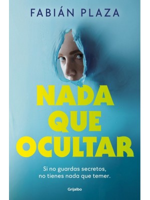 NADA QUE OCULTAR