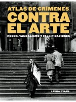 ATLAS DE CRÍMENES CONTRA EL ARTE