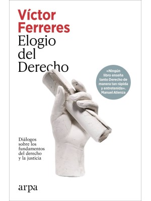 ELOGIO DEL DERECHO