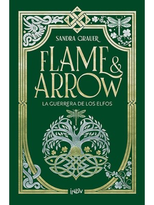 FLAME Y ARROW/ LA GUERRERA DE LOS ELFOS