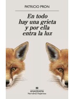 EN TODO HAY UNA GRIETA Y POR ELLA ENTRA LA LUZ