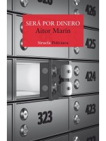 SERÁ POR DINERO