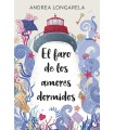FARO DE LOS AMORES DORMIDOS, EL