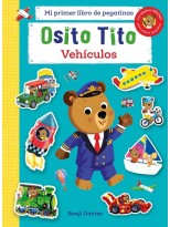 OSITO TITO. MI PRIMER LIBRO DE PEGATINAS. VEHÍCULOS