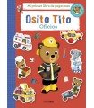 OSITO TITO. MI PRIMER LIBRO DE PEGATINAS. OFICIOS