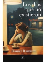 DÍAS QUE NO EXISTIERON, LOS
