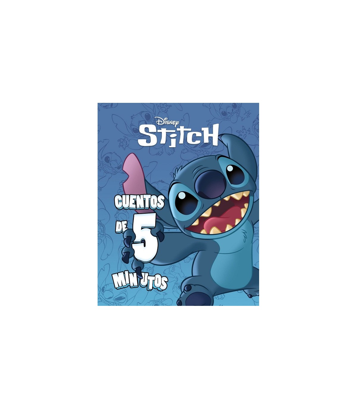 STITCH. CUENTOS DE 5 MINUTOS