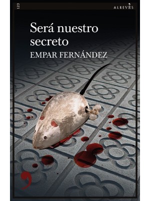 SERÁ NUESTRO SECRETO