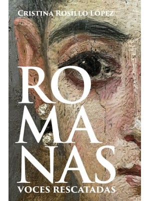 ROMANAS. VOCES RESCATADAS