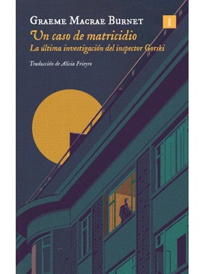 CASO DE MATRICIDIO, UN