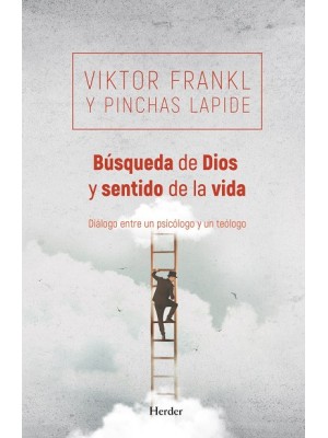 BÚSQUEDA DE DIOS Y SENTIDO DE LA VIDA