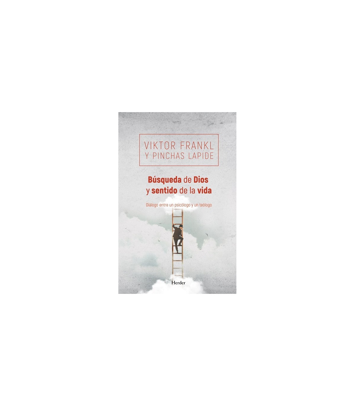 BÚSQUEDA DE DIOS Y SENTIDO DE LA VIDA