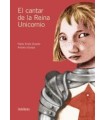 CANTAR DE LA REINA UNICORNIO, EL