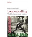 LONDON CALLING. THE CLASH ROMPIENDO CON TODO