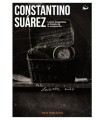 CONSTANTINO SUÁREZ. L'ALMA FOTOGRÁFICA AL TRAVIÉS DE LA VANGUARDIA