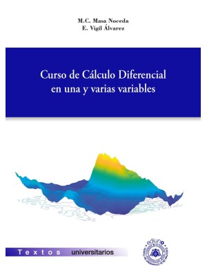 CURSO DE CÁLCULO DIFERENCIAL EN UNA Y VARIAS VARIABLES