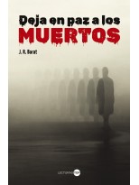 DEJA EN PAZ A LOS MUERTOS
