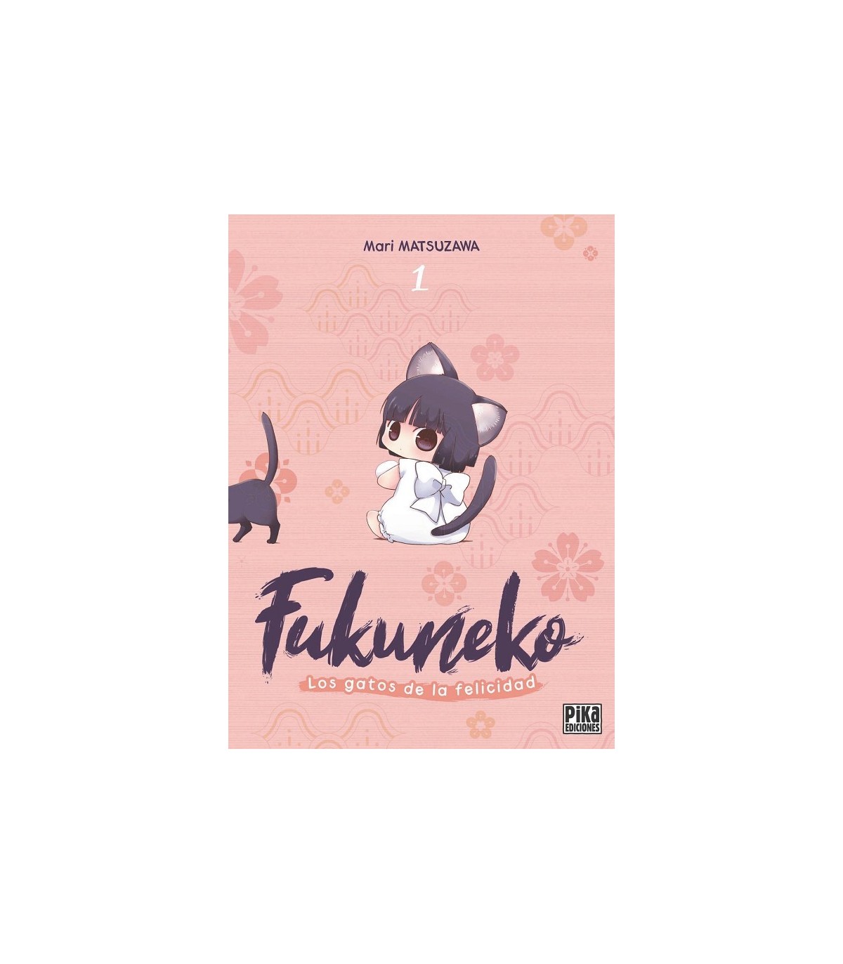 FUKUNEKO LOS GATOS DE LA FELICIDAD 1