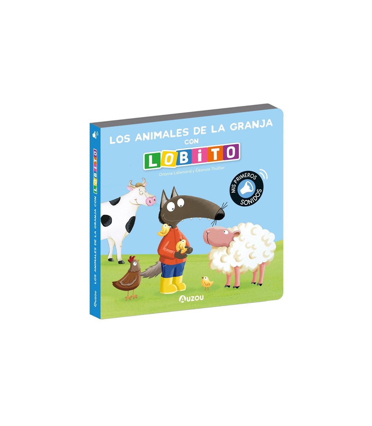 LIBRO SONIDOS. LOS ANIMALES DE LA GRANJA CON LOBITO