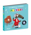 LIBRO DE SONIDOS. LA MUSICA CLASICA CON LOBITO
