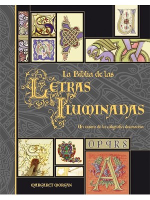 BIBLIA DE LAS LETRAS ILUMINADAS, LA