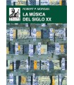 MÚSICA DEL SIGLO XX, LA