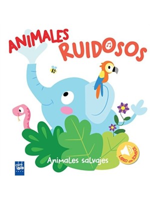 ANIMALES RUIDOSOS. ANIMALES SALVAJES