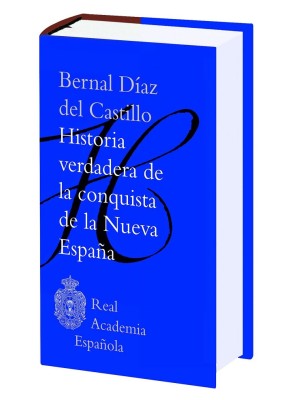 HISTORIA VERDADERA DE LA CONQUISTA DE LA NUEVA ESPAÑA